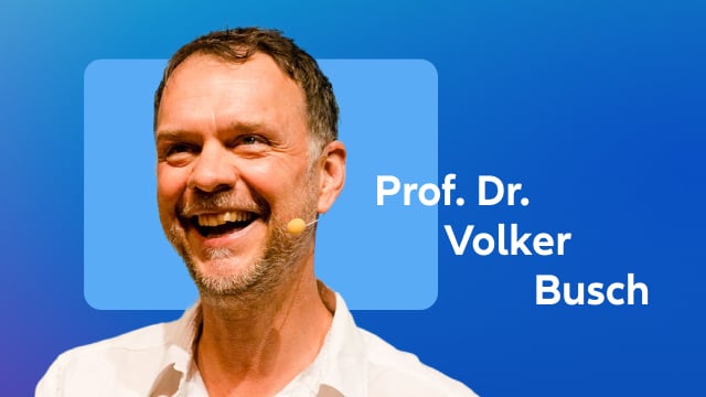 Prof. Dr. Volker Busch, Arzt, Wissenschaftler an der Universität Regensburg und seit über 20 Jahren Autor und Referent.