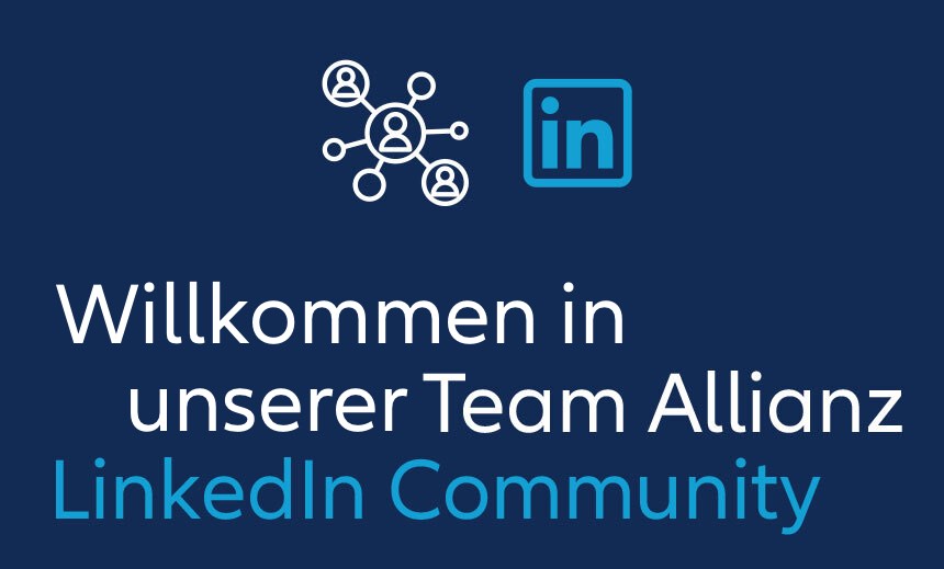 Letters with LinkedIn logo and a connection icon saying: "Welcome to our Team Allianz Linkedin Community"