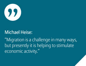 Michael Heise: Migration is a challenge in many ways, but presently it is helping to stimulate economic activity. 